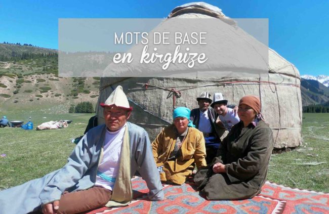 blog de voyage Kirghizistan mots de base en kirghize