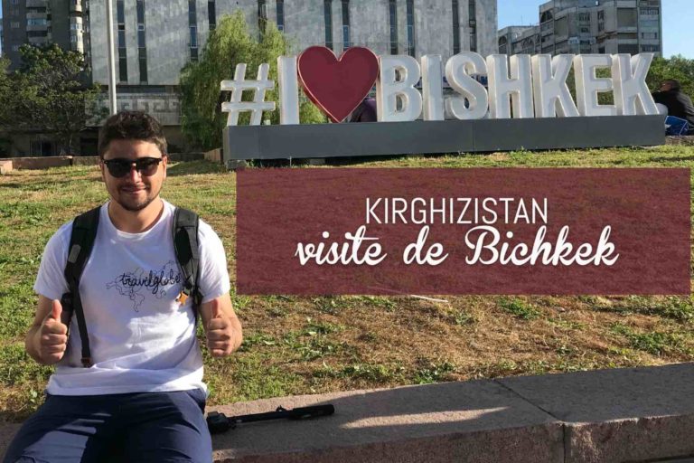 blog de voyage Kirghizistan que faire dans la capitale bichkek