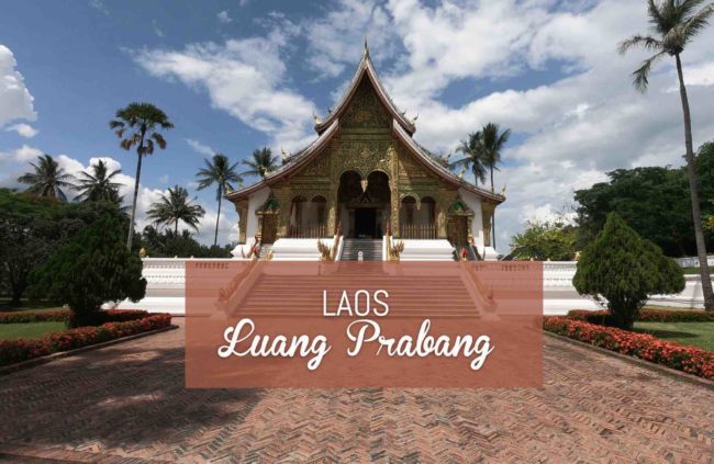 blog de voyage laos que faire à Luang Prabang