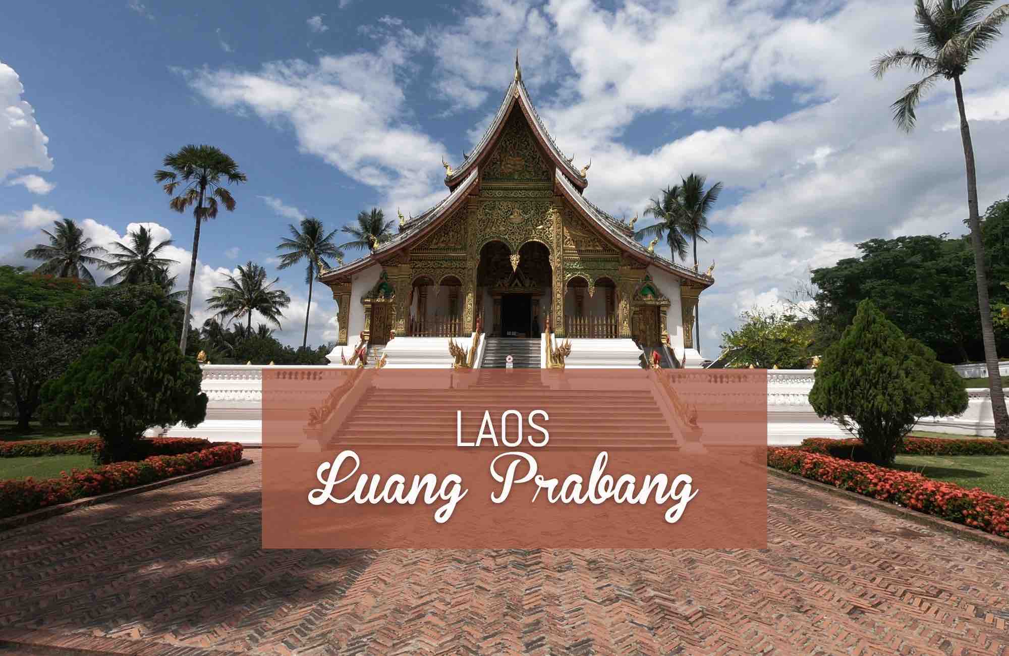 blog de voyage laos que faire à Luang Prabang