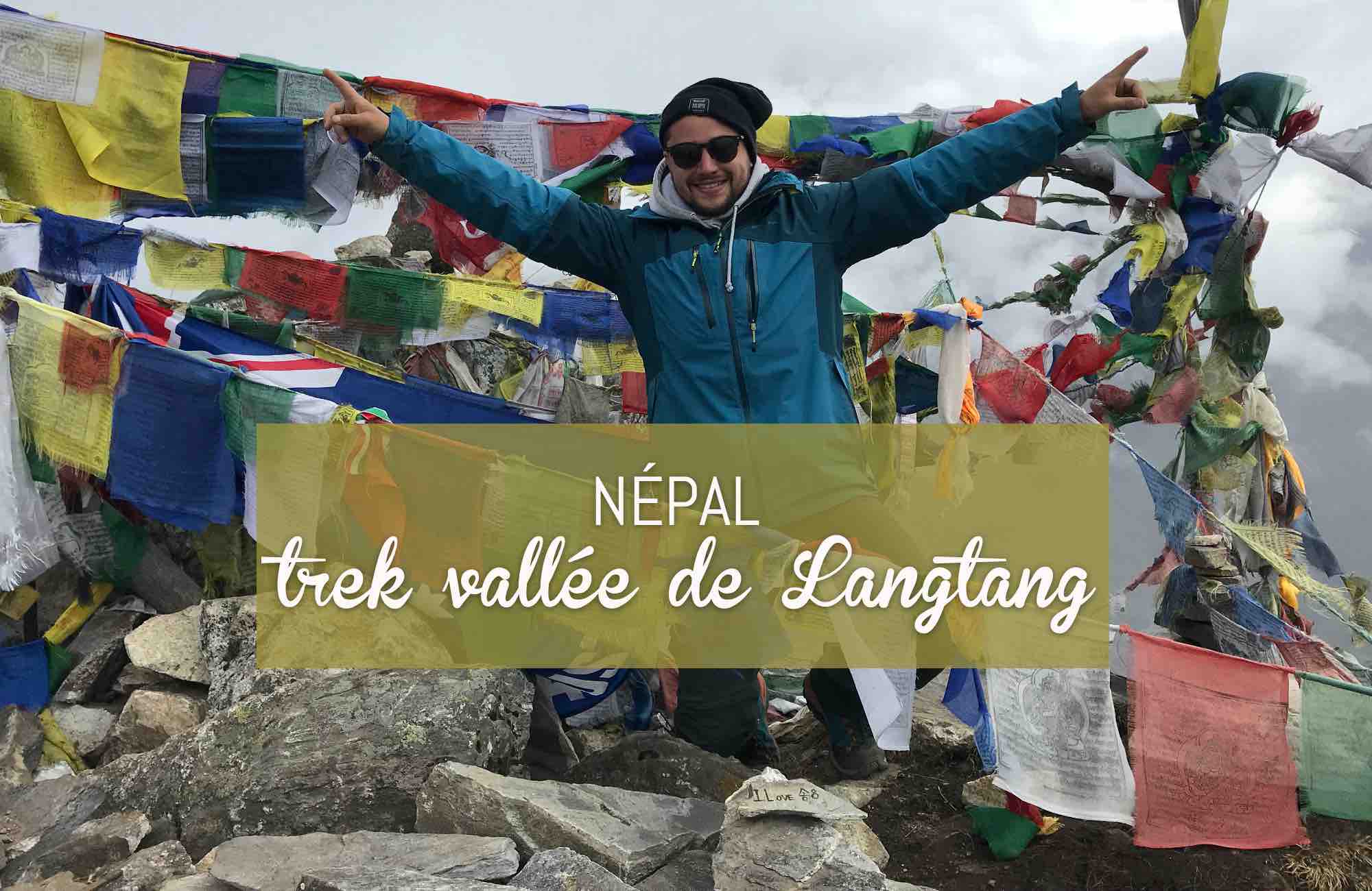blog de voyage népal trek dans la vallée de Langtang randonnée et ascension