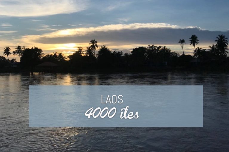 4000 îles au Laos Don Dhone et Don Det