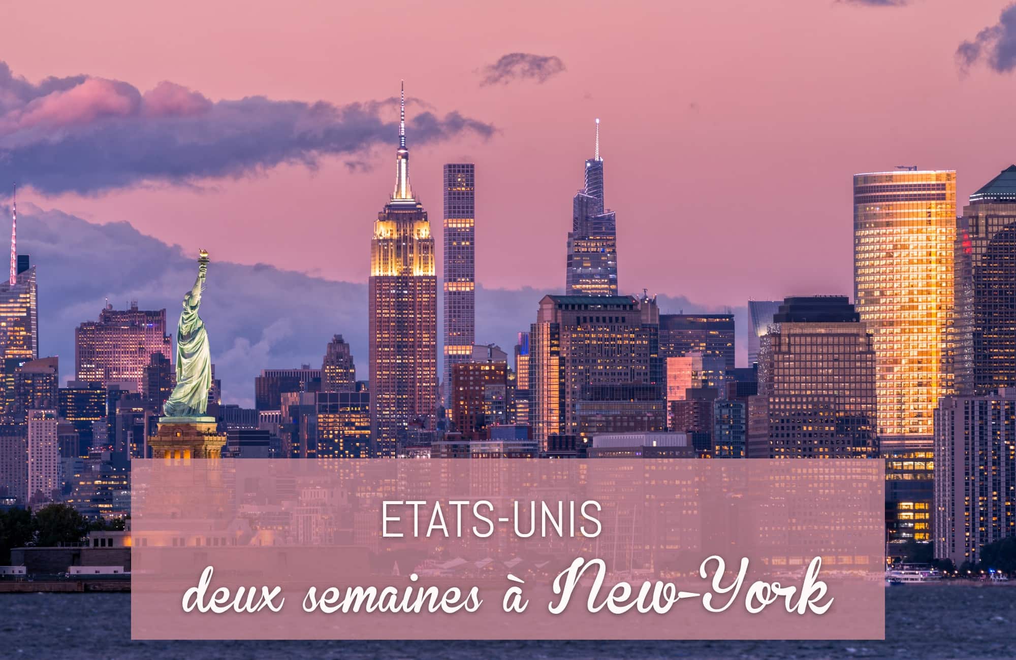 séjour New York 15 jours